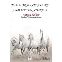 The Horse-Stealers and Other Stories - Anton Checkov - Platanus Publishing