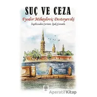 Suç ve Ceza - Fyodor Mihayloviç Dostoyevski - Platanus Publishing