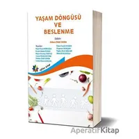 Yaşam Döngüsü Ve Beslenme - Kolektif - Eğiten Kitap