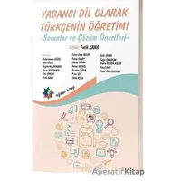 Yabancı Dil Olarak Türkçenin Öğretimi - Sorunlar ve Çözüm Önerileri - Kolektif - Eğiten Kitap
