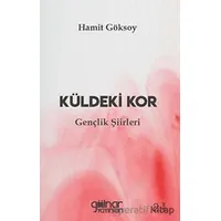 Küldeki Kor - Hamit Göksoy - Gülnar Yayınları