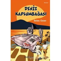 Deniz Kaplumbağası - Selen Gezer - Yeni İnsan Yayınevi