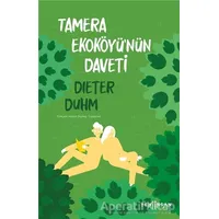 Tamera Ekoköyünün Daveti - Dieter Duhm - Yeni İnsan Yayınevi