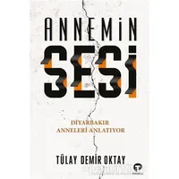 Annemin Sesi - Tülay Demir Oktay - Turkuvaz Kitap