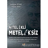 Nitelikili Meteliksiz - Samim İğde - Tunç Yayıncılık