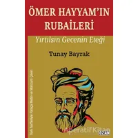 Ömer Hayyam’ın Rubaileri - Tunay Bayrak - Ozan Yayıncılık