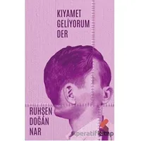 Kıyamet Geliyorum Der - Ruhşen Doğan Nar - Klaros Yayınları