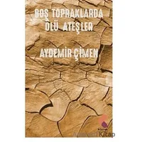 Boş Topraklarda Ölü Ateşler - Aydemir Çimen - Klaros Yayınları