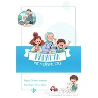 Papatya ve Yeğenleri - Değerli Hikayeler Vefa
