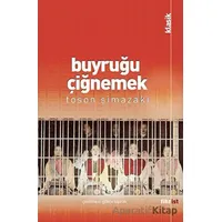 Buyruğu Çiğnemek - Toson Şimazaki - Fihrist Kitap