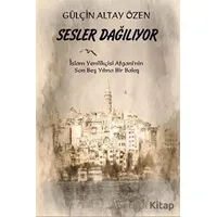 Sesler Dağılıyor - Gülçin Altay Özen - Platanus Publishing