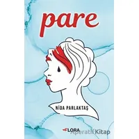 Pare - Nida Parlaktaş - Flora Kitap