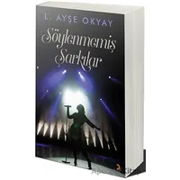 Söylenmemiş Şarkılar - L. Ayşe Okyay - Cinius Yayınları