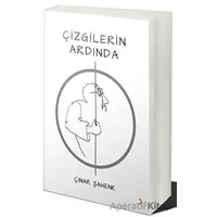 Çizgilerin Ardında - Çınar Şahenk - Cinius Yayınları