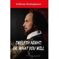 Twelfth Night; Or, What You Will - William Shakespeare - Platanus Publishing