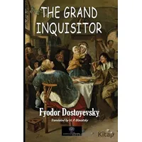The Grand Inquisitor - Fyodor Mihayloviç Dostoyevski - Platanus Publishing