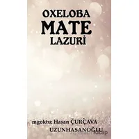 Oxeloba Mate Lazuri - Hasan Çurçava Uzunhasanoğlu - Platanus Publishing