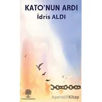 Kato’nun Ardı - İdris Aldı - Platanus Publishing