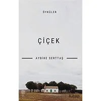 Çiçek - Aybike Serttaş - Platanus Publishing