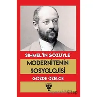 Simmel’in Gözüyle Modernitenin Sosyolojisi - Gözde Özelce - Urzeni Yayıncılık