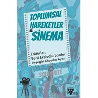Toplumsal Hareketler ve Sinema - Ayşegül Akaydın Aydın - Urzeni Yayıncılık