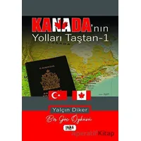 Kanada’nın Yolları Taştan - Yalçın Diker - Tilki Kitap