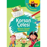Korsan Çetesi - Hikayeli Örnekli Boyama Kitabı - Kolektif - Halk Kitabevi