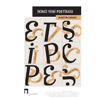 İkinci Yeni Poetikası - Alaattin Karaca - Dergah Yayınları