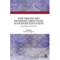New Trends and Promising Directions in Modern Education - Mevlüt Aydoğmuş - Palet Yayınları