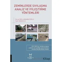 Zeminlerde Sıvılaşma Analiz ve İyileştirme Yöntemleri - Murat Mollamahmutoğlu - Akademisyen Kitabevi