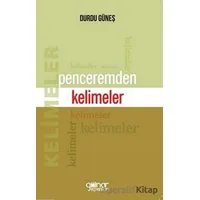 Penceremden Kelimeler - Durdu Güneş - Gülnar Yayınları