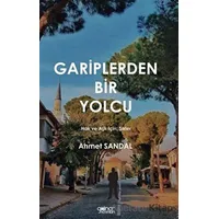 Gariplerden Bir Yolcu - Ahmet Sandal - Gülnar Yayınları