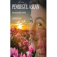 Pembegül Aslan - Üzeyir Güleç - Gülnar Yayınları