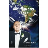 Gözlerimdeki Dünya - Cengiz Ataman - Platanus Publishing
