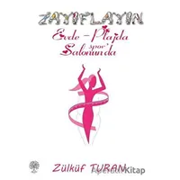 Zayıflayın / Evde - Plajda Spor Salonunda - Zülküf Turan - Platanus Publishing