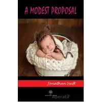 A Modest Proposal - Jonathan Swift - Platanus Publishing
