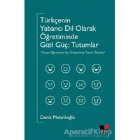 Türkçenin Yabancı Dil Olarak Öğretiminde Gizil Güç - Deniz Melanlıoğlu - Kesit Yayınları