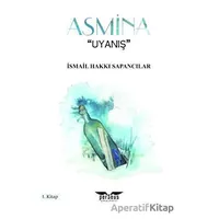 Asmina 1. Kitap - İsmail Hakkı Sapancılar - Perseus