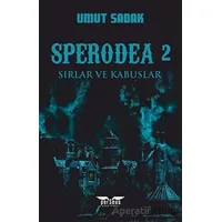 Sperodea - Sırlar ve Kabuslar - Umut Sadak - Perseus