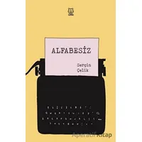 Alfabesiz - Serçin Çelik - Luna Yayınları