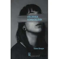Delirmek Görecelidir - Yaren Kesgin - Luna Yayınları