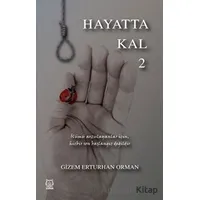 Hayatta Kal 2 - Gizem Erturhan Orman - Luna Yayınları