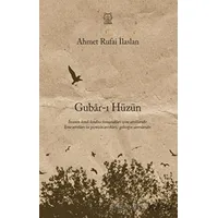 Gubar-ı Hüzün - Ahmet Rufai İlaslan - Luna Yayınları