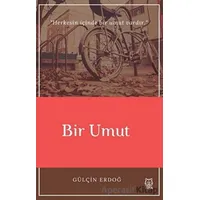 Bir Umut - Gülçin Erdoğ - Luna Yayınları