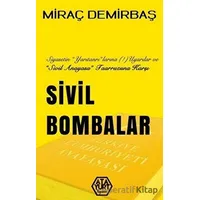 Sivil Bombalar - Miraç Demirbaş - Atayurt Yayınevi