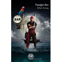 Papağan Barı - Orhan Tuncay - Atayurt Yayınevi