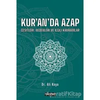 Kur’an’da Azap Çeşitleri Nedenleri ve İlgili Kavramlar - Ali Kaya - Hikmetevi Yayınları