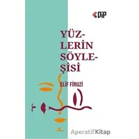Yüzlerin Söyleşisi - Elif Firuzi - Klaros Yayınları