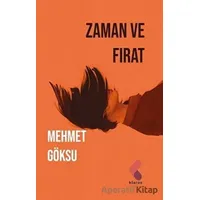 Zaman ve Fırat - Mehmet Göksu - Klaros Yayınları