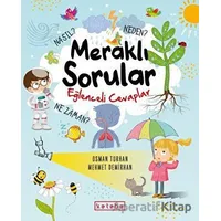 Meraklı Sorular Eğlenceli Cevaplar - Osman Turhan - Ketebe Çocuk